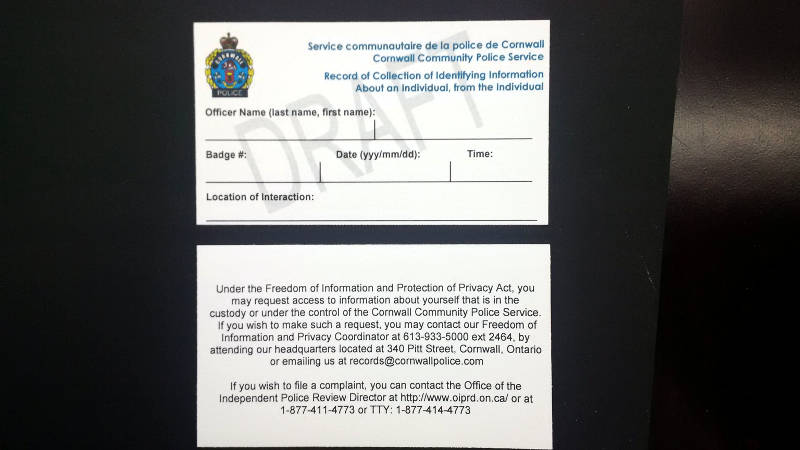The front and back of a sample contact card that Cornwall police officers will hand out during random stops starting Jan. 1, 2017. The Cornwall Police Services Board passed the new rules to comply with Ontario law on Wednesday, Nov. 2, 2016 during its monthly meeting. (Newswatch Group/Bill Kingston)